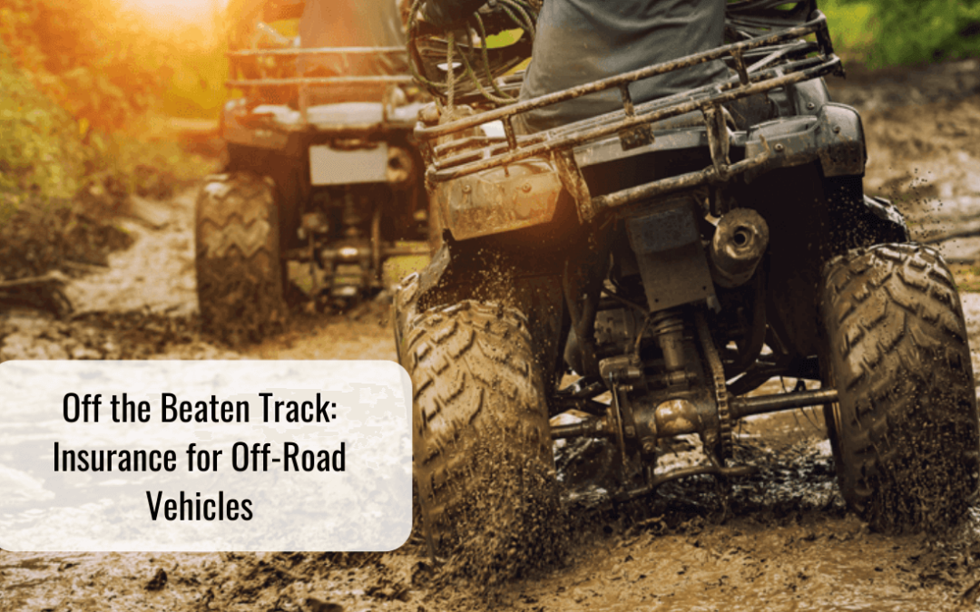 Off the Beaten Track: Insurance for Off-Road Vehicles
