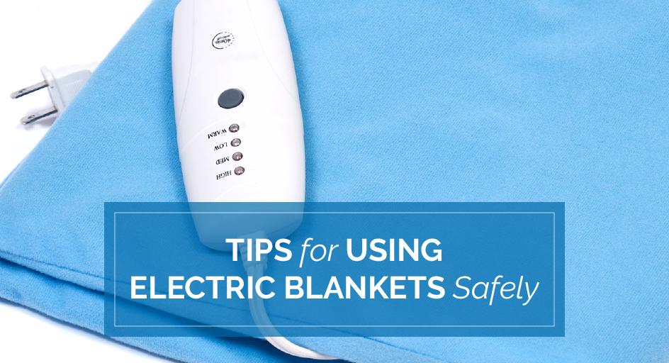 Tips for Using Electric Blankets Safely 