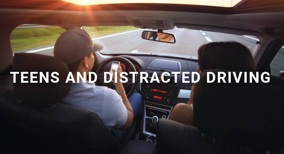 Teens and Distracted Driving 